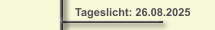 Tageslicht: 26.08.2025